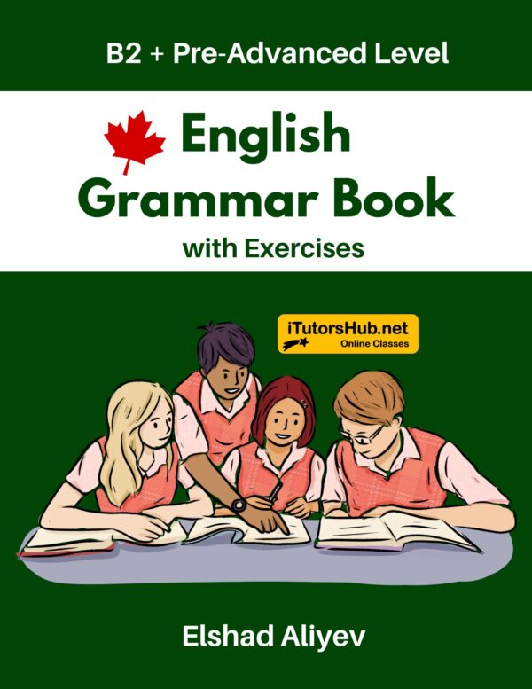 English Grammar B2+ Pre-Advanced Level